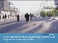 Video Testimony by Israeli Soldier regarding War Crimes in Gaza - 15July09 - English