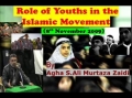 8th Nov09 - Role of Youths in the Islamic Movement by  Agha AMZAIDI - Urdu